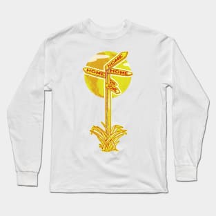 All paths lead to home Long Sleeve T-Shirt